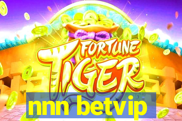 nnn betvip